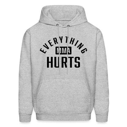 Everything Hurts MMA Hoodie - heather gray