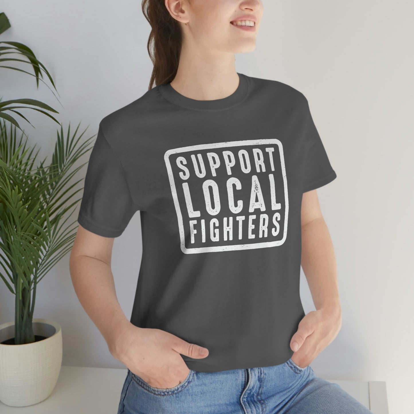 Support Local Fighters Unisex Tee