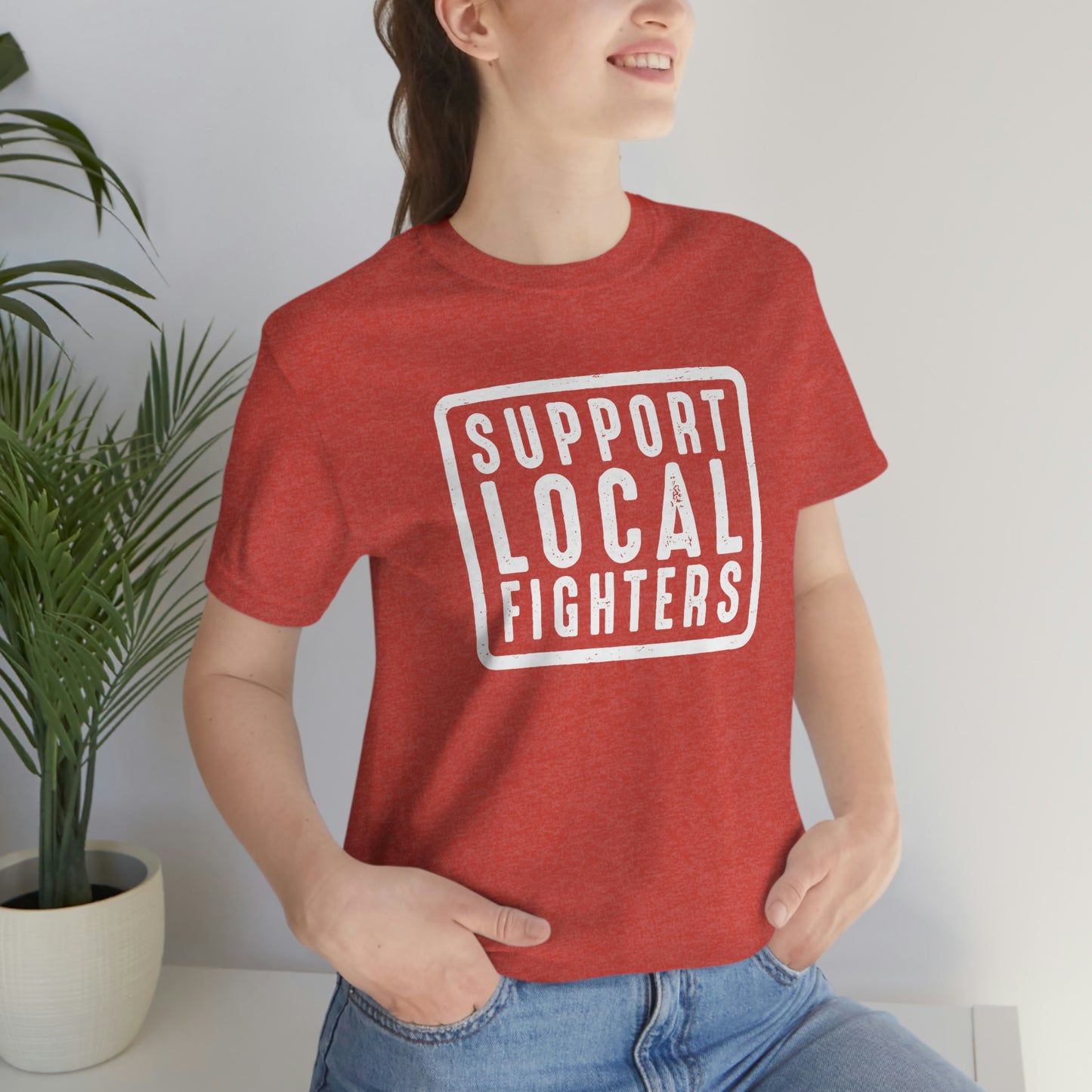 Support Local Fighters Unisex Tee