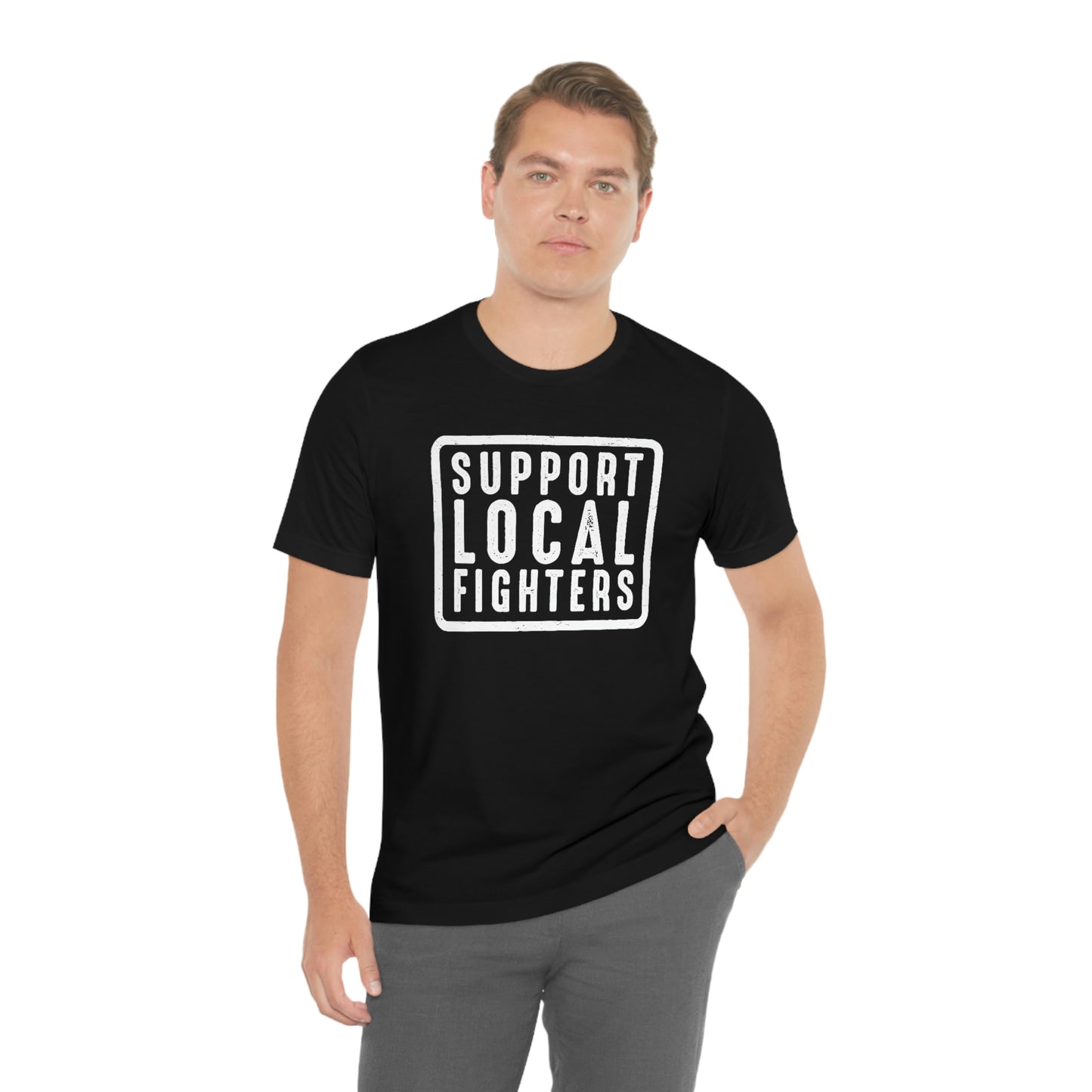 Support Local Fighters Unisex Tee