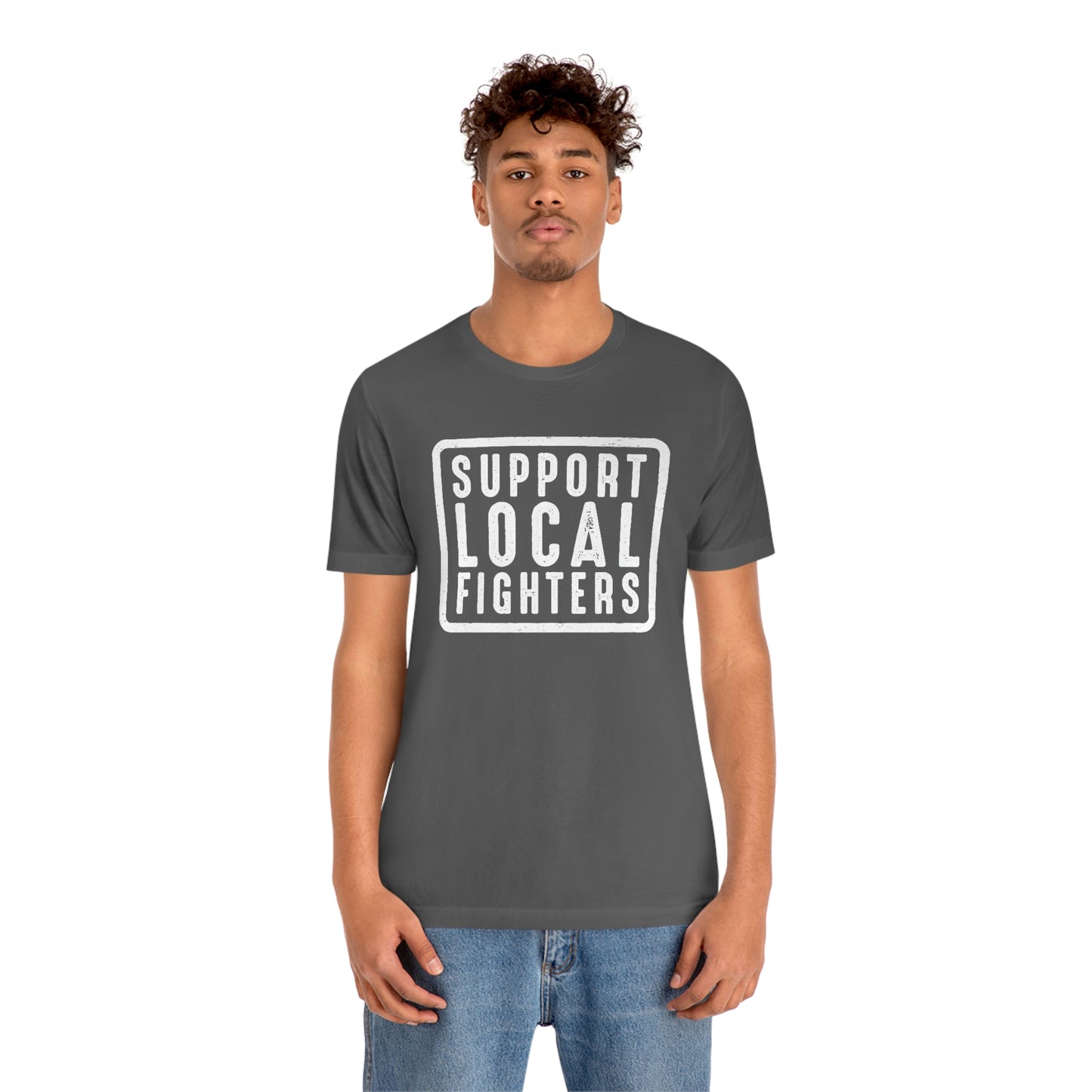 Support Local Fighters Unisex Tee