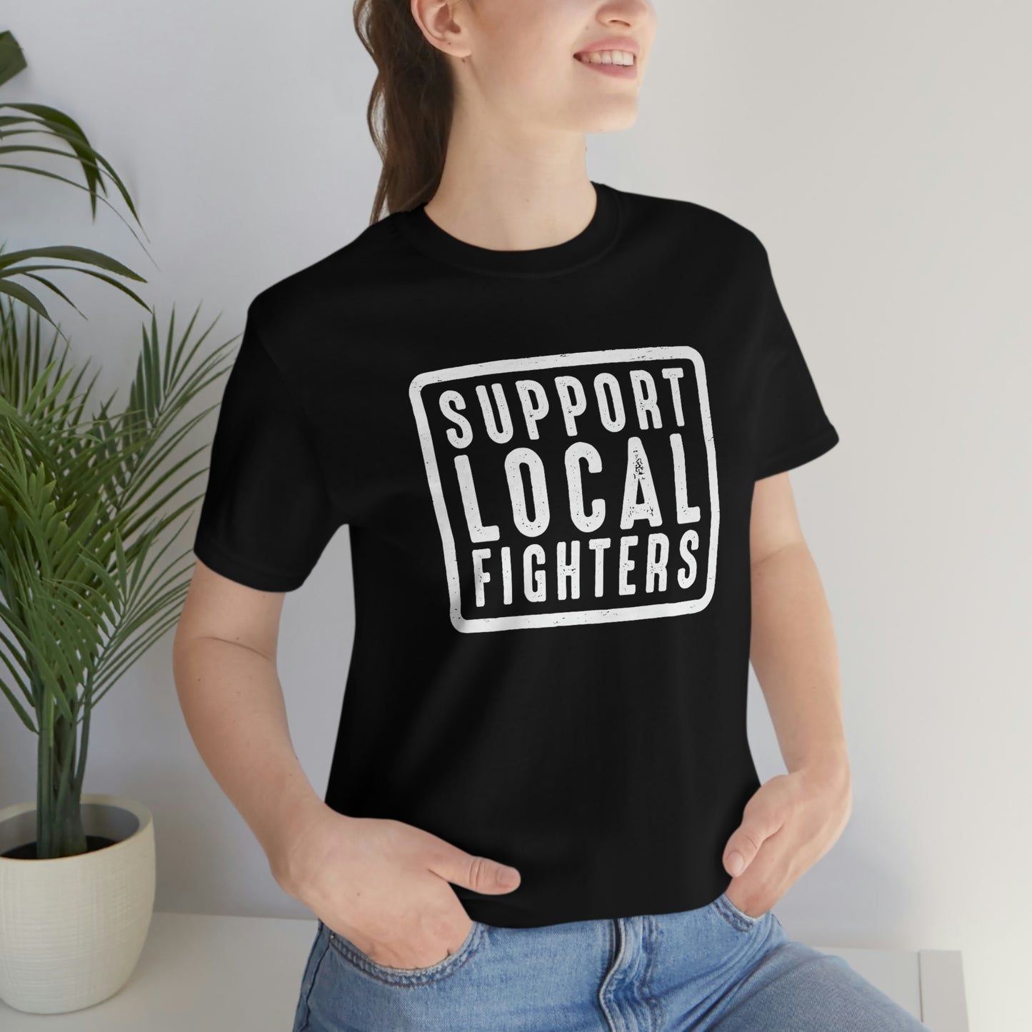 Support Local Fighters Unisex Tee