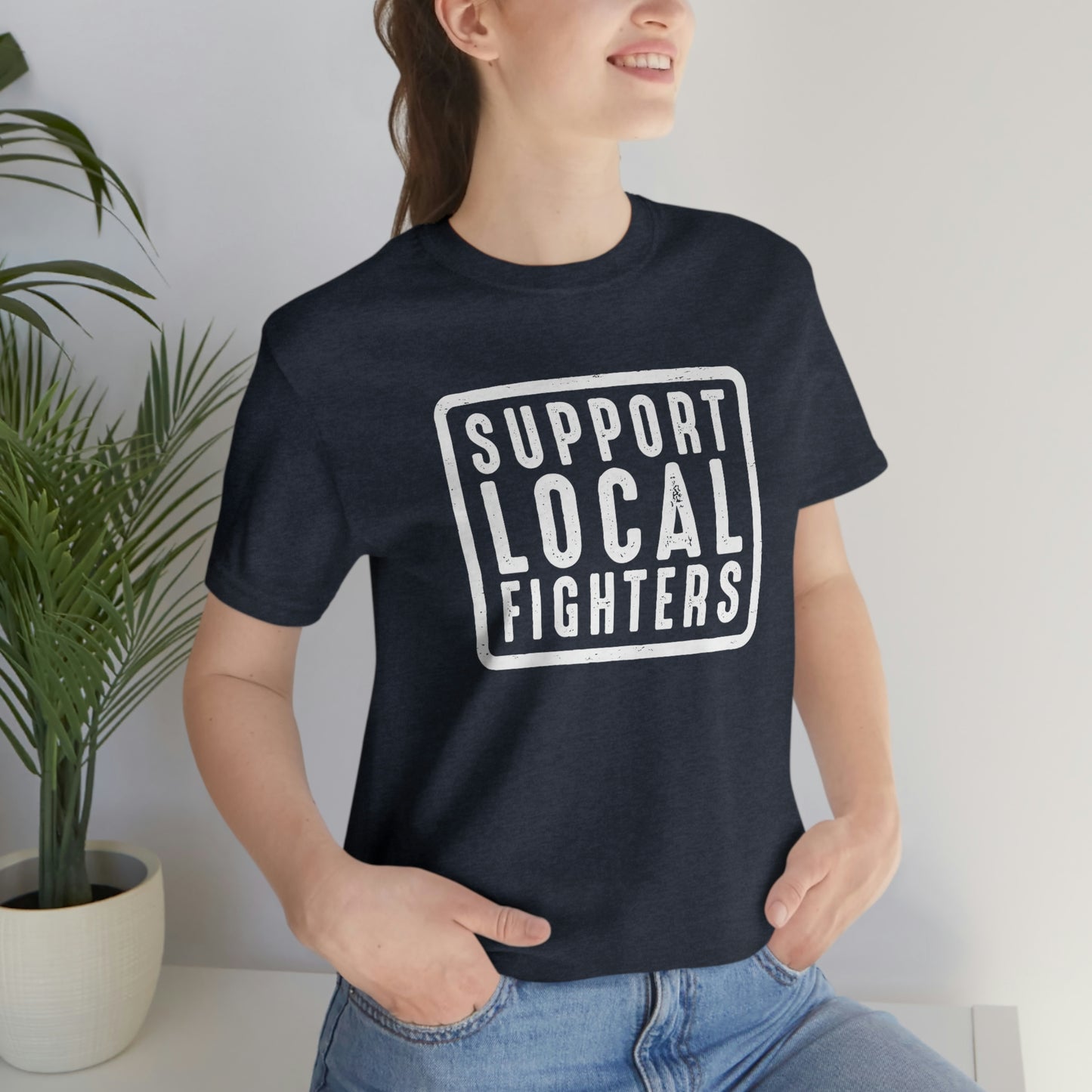 Support Local Fighters Unisex Tee